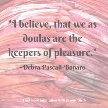 Doulas: The Keepers of Pleasure