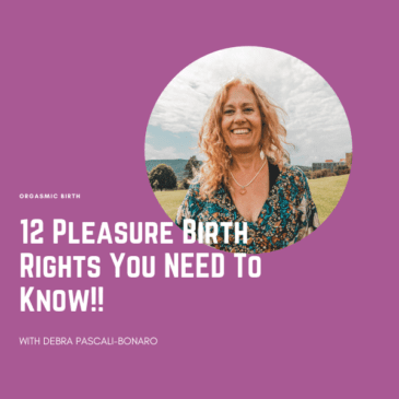 12 Pleasurable Birth Rights
