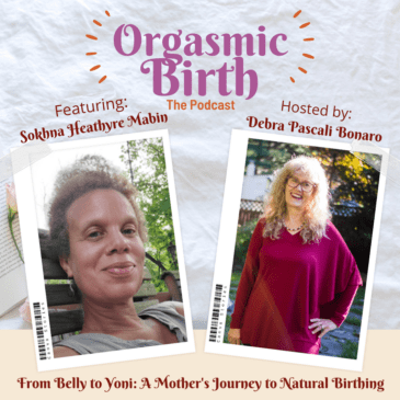 Ep. 8 From Belly to Yoni:  A Mother’s Journey to Natural Birthing with Sokhna Heathyre Mabin