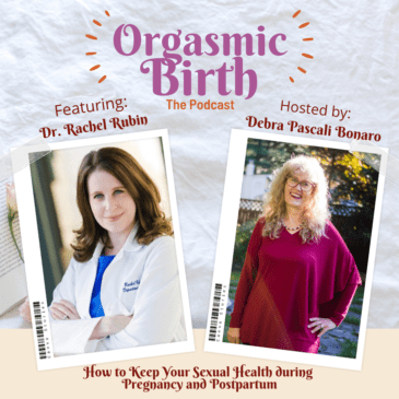 Ep. 12 – How to Keep Your Sexual Health During Pregnancy and Postpartum with Dr. Rachel Rubin