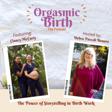 Ep. 40 – The Power of Storytelling in Birth Work with Clancy McCarty