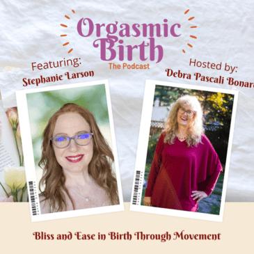 Bliss and Ease in Birth Through Movement with Stephanie Larson