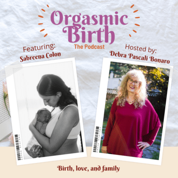 Birth, Love and Family: A natural birth story with Sabreena Colon