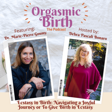 Ecstasy in Birth: To Give Birth in Ecstasy with Dr. Marie-Pierre Goumy