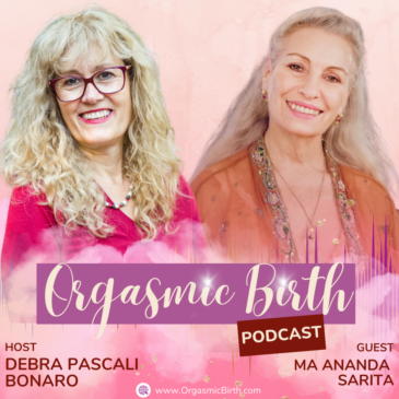 Ep. 106 – Tantra as a Preparation for Orgasmic Birth​