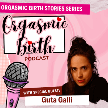 Ep. 147 -Birth Uncensored: Pleasure, Power & Fearless Birth