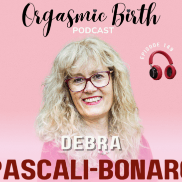 Ep. 149 – Your Birth, Your Way: How Understanding and Communicating Your Desires Shapes Your Experience​